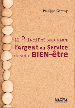 Télécharger le livre :  12 principes pour mettre l'argent au service de votre bien-être