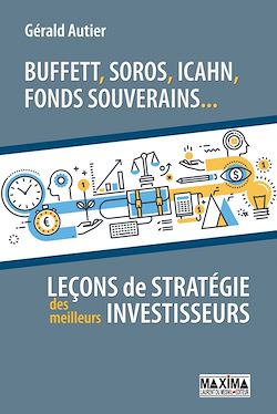 Télécharger le livre :  Buffett, Soros, Icahn, fonds souverains...