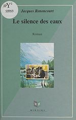 Télécharger le livre :  Le silence des eaux