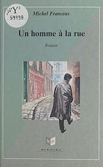Télécharger le livre :  Un homme à la rue