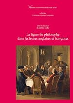 Download this eBook La figure du philosophe dans les lettres anglaises et françaises