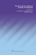 Télécharger le livre :  Escrituras de la resistencia armada al franquismo