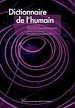 Télécharger le livre :  Dictionnaire de l'humain