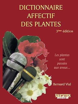 Télécharger le livre :  Dictionnaire affectif des plantes