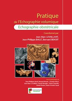 Télécharger le livre :  Pratique de l'échographie volumique - Echographie obstétricale