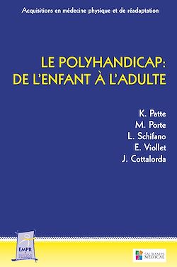 Télécharger le livre :  Le polyhandicap : de l'enfant à l'adulte