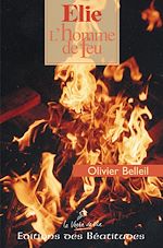 Télécharger le livre :  Elie, l'homme de feu