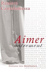 Télécharger le livre :  Aimer autrement