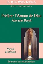 Télécharger le livre :  Préférer l'amour de Dieu