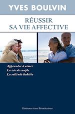 Télécharger le livre :  Réussir sa vie affective