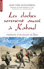 Télécharger le livre :  Les cloches sonnent aussi à Kaboul