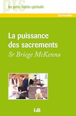 Télécharger le livre :  La puissance des sacrements