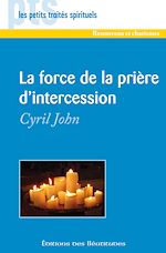 Télécharger le livre :  La force de la prière d'intercession