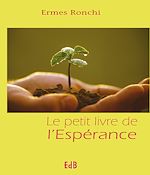 Télécharger le livre :  Le petit livre de l'espérance