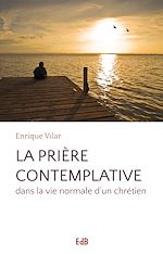 Télécharger le livre :  La prière contemplative