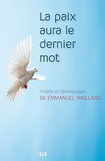 Télécharger le livre :  La paix aura le dernier mot