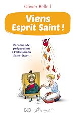 Télécharger le livre :  Viens Esprit Saint ! (Nouvelle édition augmentée)
