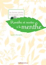 Télécharger le livre :  Remèdes et recettes à la menthe