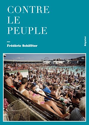Téléchargez le livre :  Contre le peuple