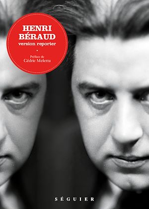 Téléchargez le livre :  Henri Béraud, version reporter