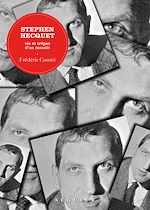 Télécharger le livre :  Stephen Hecquet, vie et trépas d'un maudit
