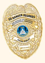 Télécharger le livre :  Ed Banger Records - Une histoire des musiques électroniques françaises