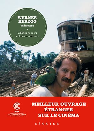 Téléchargez le livre :  Werner Herzog, Mémoires - Chacun pour soi et Dieu contre tous