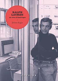 Téléchargez le livre :  Ralph Lauren - Un rêve d Amérique