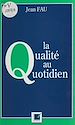 Télécharger le livre :  La qualité au quotidien