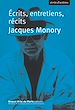 Télécharger le livre :  Jacques Monory, Ecrits, entretiens, récits