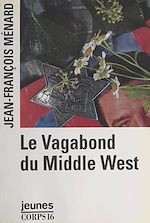 Télécharger le livre :  Le vagabond du Middle West