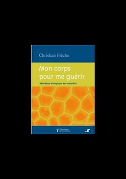 Télécharger le livre :  Mon corps pour me guérir
