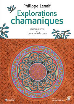 Télécharger le livre :  Explorations chamaniques
