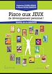 Télécharger le livre :  Place aux jeux développement personnel !