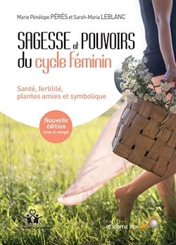 Télécharger le livre :  Sagesse et pouvoirs du cycle féminin