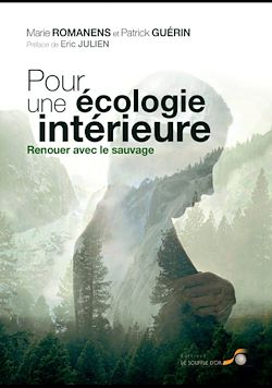 Télécharger le livre :  Pour une écologie intérieure : Renouer avec le sauvage
