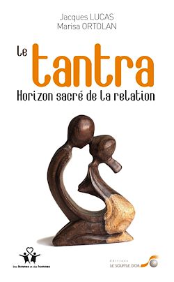 Télécharger le livre :  Le tantra, horizon sacré de la relation