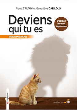 Télécharger le livre :  Deviens qui tu es : Guide pratique 5ème édition revue et corrigée