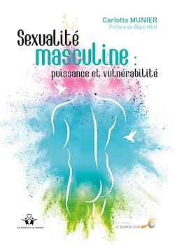 Télécharger le livre :  Sexualité masculine : puissance et vulnérabilité