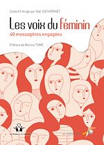Télécharger le livre :  Les voix du féminin : 40 messagères engagées