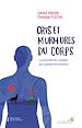 Télécharger le livre :  Cris et murmures du corps : La prévention des maladies par la gestion des émotions