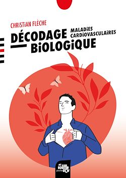 Télécharger le livre :  Décodage biologique : maladies cardiovasculaires
