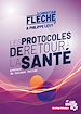 Télécharger le livre :  Les protocoles de retour à la santé