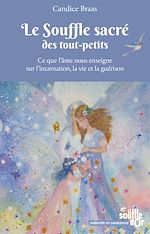 Télécharger le livre :  Le Souffle sacré des tout-petits