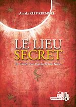 Télécharger le livre :  Le lieu secret : Être initiée à son Don par la Lune Noire