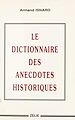 Télécharger le livre :  Le Dictionnaire des anecdotes historiques