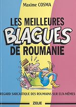 Télécharger le livre :  Les meilleures blagues de Roumanie