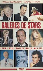 Télécharger le livre :  Galères de stars : leurs plus folles histoires