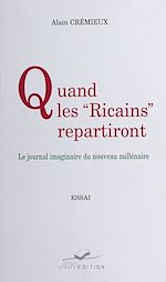 Télécharger le livre :  Quand les Ricains repartiront : le journal imaginaire du nouveau millénaire