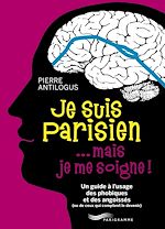Télécharger le livre :  Je suis parisien... mais je me soigne !